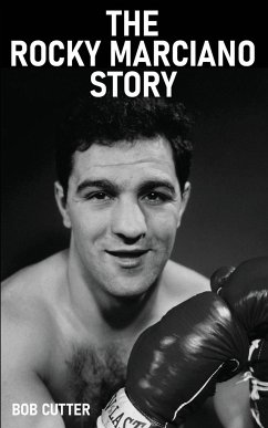 The Rocky Marciano Story - Cutter, Bob