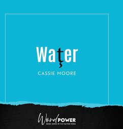 Water - Moore, Cassie