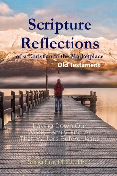 Scripture Reflections of a Christian in the Marketplace - Old Testament - Sur, Sang