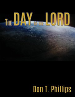 The Day of the Lord - Phillips, Don T.