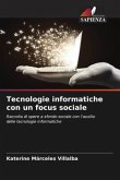 Tecnologie informatiche con un focus sociale