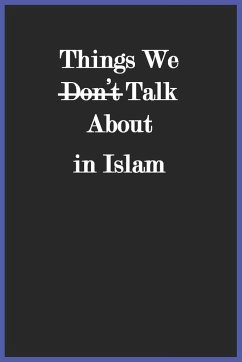 Things We Don't Talk About in Islam - Al-Aededan