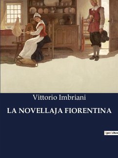 LA NOVELLAJA FIORENTINA - Imbriani, Vittorio