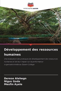 Développement des ressources humaines - Alehegn, Derese;Goda, Nigus;Ayele, Mesfin