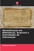 Normalização em Bibliotecas, Arquivos e Actividades de Informação