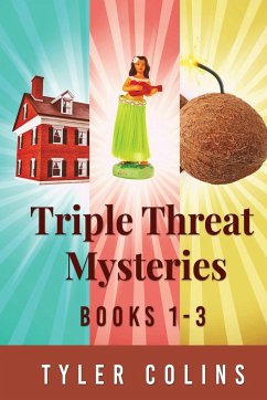 Triple Threat Mysteries - Books 1-3 - Colins, Tyler
