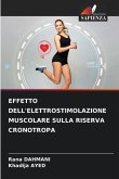 EFFETTO DELL'ELETTROSTIMOLAZIONE MUSCOLARE SULLA RISERVA CRONOTROPA