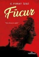 Fücur - Firat izgi, C.