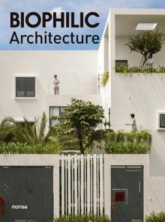 Biophilic Architecture - Monsa Publications