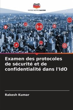 Examen des protocoles de sécurité et de confidentialité dans l'IdO - Kumar, Rakesh