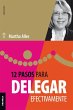 12 Pasos Para Delegar Efectivamente - Bild 1