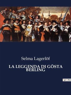 LA LEGGENDA DI GÖSTA BERLING - Lagerlöf, Selma