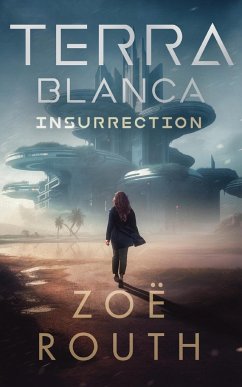 Terra Blanca - Insurrection - Routh, Zoë