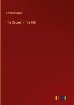 The Secret in The Hill - Capes, Bernard