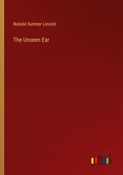 The Unseen Ear