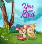 You Are Kind You Are Kind