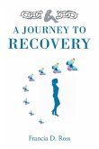 A Journey to Recovery