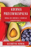 Kuchnia Przeciwwzapalna Kuchnia Przeciwwzapalna