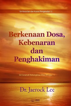Berkenaan Dosa, Kebenaran dan Penghakiman(Malay Edition) - Lee, Jaerock