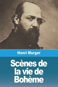 Scènes de la vie de Bohème - Murger, Henri