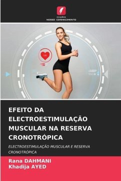 EFEITO DA ELECTROESTIMULAÇÃO MUSCULAR NA RESERVA CRONOTRÓPICA - Dahmani, Rana;Ayed, Khadija