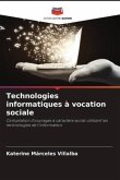 Technologies informatiques à vocation sociale