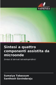 Sintesi a quattro componenti assistita da microonde - Tabassum, Sumaiya;Govindaraju, Santhosh