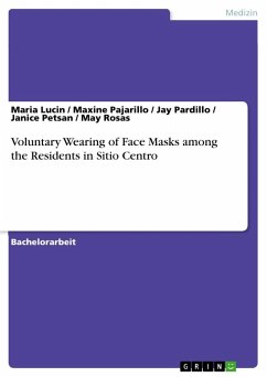 Voluntary Wearing of Face Masks among the Residents in Sitio Centro