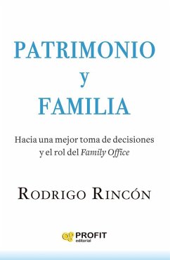 Cover Patrimonio y familia : hacia una mejor toma de decisiones y el rol del 