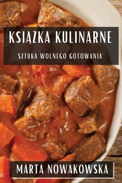 Ksi¿¿ka Kulinarne - Nowakowska, Marta