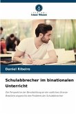 Schulabbrecher im binationalen Unterricht