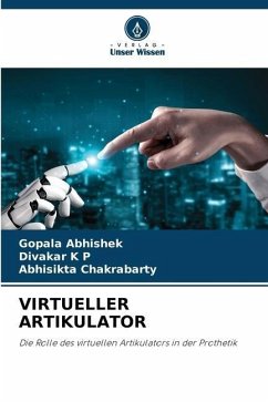 VIRTUELLER ARTIKULATOR - Abhishek, Gopala;K P, Divakar;Chakrabarty, Abhisikta