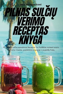 PILNAS SUL¿I¿ VERIMO RECEPTAS KNYGA - Inga Znaidauskien¿