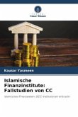 Islamische Finanzinstitute: Fallstudien von CC