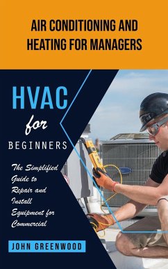 Hvac for Beginners - Greenwood, John