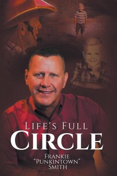 Life's Full Circle - Smith, Frankie "Punkintown"