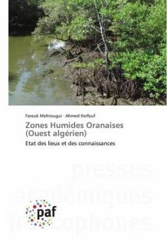 Zones Humides Oranaises (Ouest algérien) - Mehtougui, Farouk;Kerfouf, Ahmed