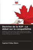 Doctrine de la R2P : Le débat sur la compatibilité