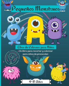 Libro de Actividades y Coloreado de Pequeños Monstruos para Niños de 4 a 8 años - Rickblood, Malkovich