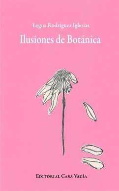 Ilusiones de Botánica - Iglesias, Legna Rodríguez