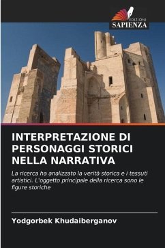 INTERPRETAZIONE DI PERSONAGGI STORICI NELLA NARRATIVA - Khudaiberganov, Yodgorbek