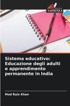 Sistema educativo: Educazione degli adulti e apprendimento permanente in India - Khan, Mod Rais