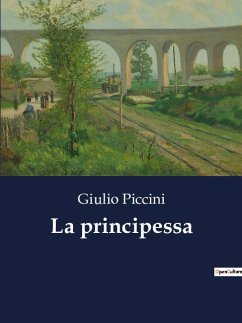 La principessa - Piccini, Giulio