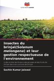 Insectes du brinjal(Solanum melongena) et leur gestion respectueuse de l'environnement