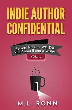 Indie Author Confidential 12 - Ronn, M. L.