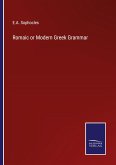 Romaic or Modern Greek Grammar