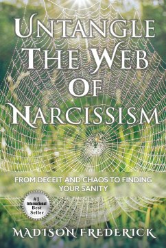 Untangle the Web of Narcissism - Frederick, Madison Untangle the Web of Narcissism - Frederick, Madison