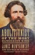 Abolitionist of the Most Dangerous Kind - Bild 1
