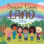 Sugar Cane Land