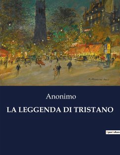 LA LEGGENDA DI TRISTANO - Anonimo